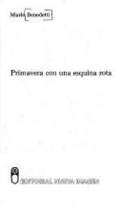book cover of Primavera con una esquina rota by Mario Benedetti