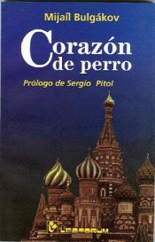 book cover of Corazón de perro by Mijaíl Bulgákov