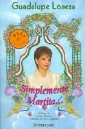 book cover of Simplemente Martita by Guadalupe Loaeza