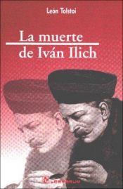 book cover of La muerte de Ivan Ilich by León Tolstói