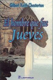 book cover of El Hombre Que Fue Jueves by G. K. Chesterton