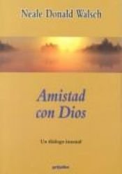 book cover of Amistad Con Dios by Neale Donald Walsch