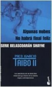 book cover of Algunas Nubes by Paco Ignacio Taibo II