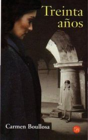 book cover of Treinta años by Carmen Boullosa