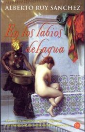book cover of En los labios del agua (Punto de Lectura) by Alberto Ruy Sánchez