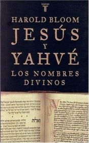book cover of Jesus Y Yahve by Harold Bloom