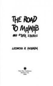 book cover of Road to Mawab and Other Stories by Leoncio P. Deriada