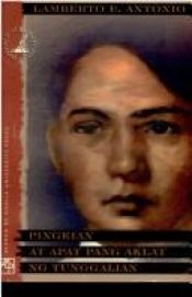 book cover of Pingkian at apat pang aklat ng tunggalian (Serye ng panulaang Filipino) by Lamberto E Antonio