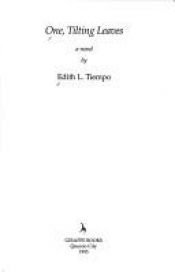 book cover of One, Tilting Leaves by Edith Tiempo