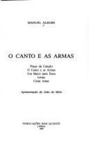 book cover of O canto e as armas by Manuel Alegre