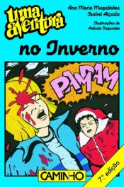 book cover of Uma Aventura no Inverno by Ana Maria Magalhães