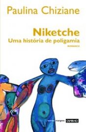 book cover of Niketche: A Story of Polygamy by Paulina Chiziane