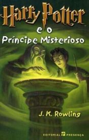 book cover of Harry Potter e o Enigma do Príncipe by J. K. Rowling