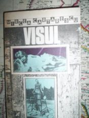 book cover of Visul: Nuvele by Mircea Cartarescu