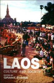 book cover of Laos : culture and society by Grant Evans