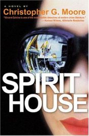 book cover of Spirit house by Christopher G. Moore