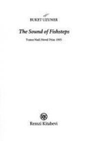 book cover of The sound of fishsteps by Buket Uzuner