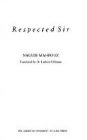 book cover of RESPECTED SIR by نجيب محفوظ