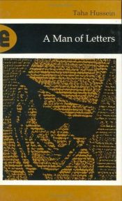 book cover of A Man of Letters by Taha Hussein