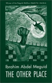 book cover of The other place by Ibrahim Abdel Meguid