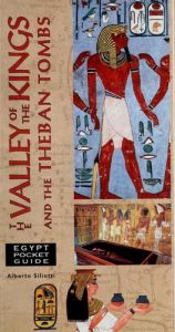 book cover of Egypt Pocket Guide: The Valley of The Kings and the Theban Tombs (Siliotti, Alberto. Egypt Pocket Guide.) by Alberto Siliotti