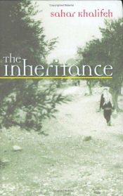 book cover of The Inheritance by Sahar Khalifeh