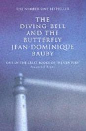 book cover of The Diving Bell and the Butterfly by Jean-Dominique Bauby