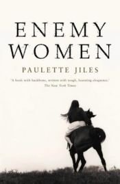 book cover of Enemy Women by Paulette Jiles