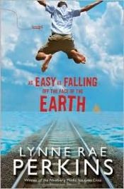book cover of As easy as falling off the face of the earth by Lynne Rae Perkins