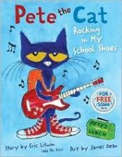 book cover of Pete the Cat: Rocking in My School Shoes by Eric Litwin