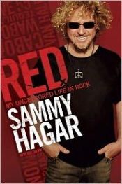 book cover of Red: My Uncensored Life in Rock by Sammy Hagar