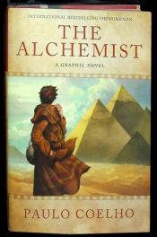 book cover of The Alchemist: A graphic novel by Пауло Коељо