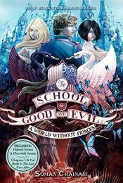 book cover of The School for Good and Evil #2: A World without Princes by Soman Chainani