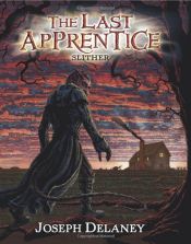 book cover of The Last Apprentice: Slither (Book 11) by Joseph Delaney
