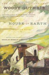 book cover of House of Earth by Woody Guthrie