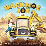 book cover of Backhoe Joe by Lori Alexander