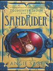 book cover of TodHunter Moon, Book Two: SandRider (World of Septimus Heap) by Angie Sage