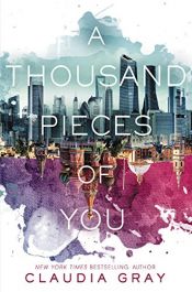 book cover of A Thousand Pieces of You (Firebird) by Claudia Gray