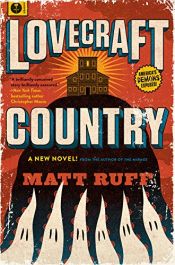 book cover of Lovecraft Country by Matt Ruff