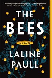 book cover of The Bees by Laline Paull