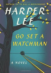 book cover of Go Set a Watchman by Harper Lee