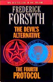 book cover of The Devil's Alternative And The Fourth Protocol by Frederick Forsyth
