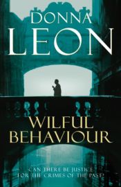 book cover of Wilful Behaviour by Ντόνα Λεόν