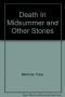 Death in midsummer and other stories