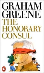 book cover of El cónsul honorario by Graham Greene