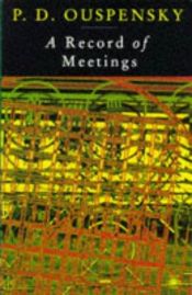 book cover of A record of some of the meetings held by P.D. Ouspensky between 1930 and 1947 by Piotr Ouspenski