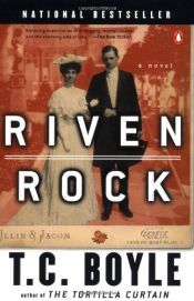 book cover of Riven Rock by Τ. Κοράγκεσαν Μπόιλ