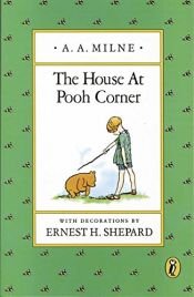 book cover of The house at Pooh Corner by A. A. Milne