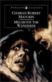 book cover of Melmoth the Wanderer by Charles Maturin|Honoré de Balzac