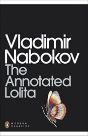 book cover of The annotated Lolita by Vladimir Vladimirovich Nabokov
